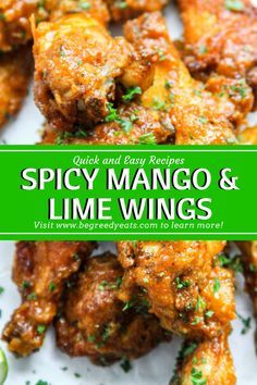 spicy mango and lime wings with text overlay that reads quick and easy recipe for spicy mango and lime wings