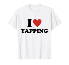 PRICES MAY VARY. Introducing the "I Love Yapping" t-shirt, a funny and trendy tee that. This shirt playfully declares your passion for chatting, adding a touch of humor to your wardrobe. Wear it with a smile, showcasing your sense of humor and contemporary style. Suitable gifts for Funny Quote, Funny Saying, Men, Women, Mom, Dad, Grandpa, Grandma, Sister, Brother, Son, Daughter, Wife, Husband on Birthday, Thanksgiving Dinner, Thanksgiving, Fall, Autumn, Halloween, Christmas, Xmas Lightweight, Cl Goofy Shirt, Meme Shirts, Silly Shirt, Funny T Shirt Sayings, Funny Tshirt Design, Funny Outfits, Heart Shirt, Trendy Tee, Funny Graphics