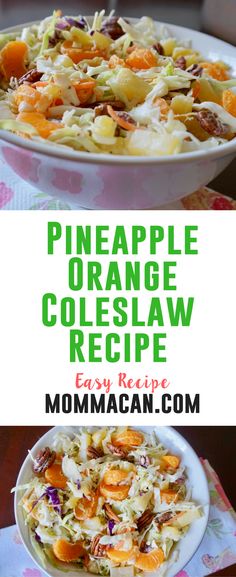 pineapple orange coleslaw recipe in a white bowl on top of a table