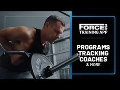 a man is holding a barbell with the words, force training app programs tracking coaches & more