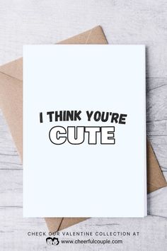 Card Preview of I Think You're Cute - Free Valentine Card Eid Cards, Free Valentine