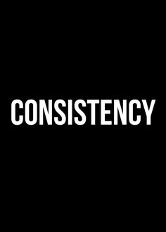 a black background with the words constistency written in white letters on it