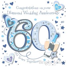 an anniversary card with the number sixty and congratulationss on your diamond wedding anniversary written in blue