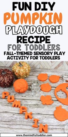 pumpkin playdough recipe for toddlers that is fun to make with the kids