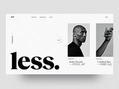 an image of a website page with the word less on it and two images of a man