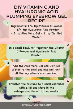 DIY Vitamin C and Hyaluronic Acid Plumping Eyebrow Gel Recipe Arsenal Today, Diy Food Recipes