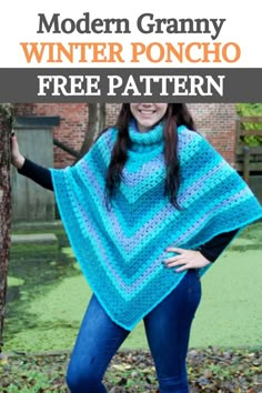 the modern granny winter poncho free crochet pattern is easy to make