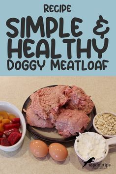 Paws Up for This Simple & Healthy Doggy Meatloaf Recipe! 🐾 Turkey Meatloaf For Dogs, Pup Loaf Recipe, Healthy Dog Meals