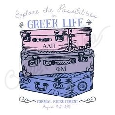 three suitcases stacked on top of each other with the words greek life written above them