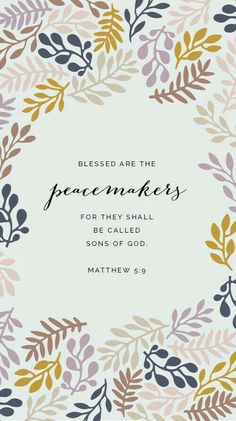 a card with the words,'we are the peacemakers for they shall be called and