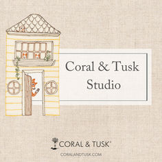 the coral and tusk studio logo with an image of a house in the background