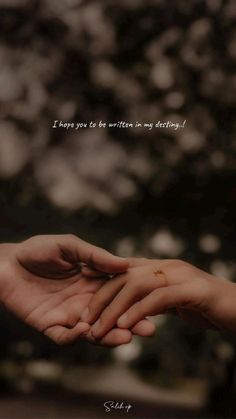 two hands holding each other with the words i have you to be written on my hand