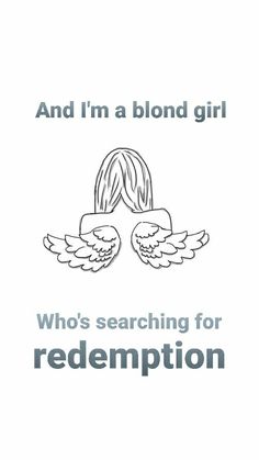 an ad for redemption, with the words and i'm a blonde girl who