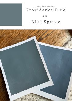 two blue and gray paint samples with the words providence blue vs blue spruce on them