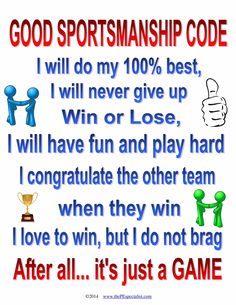 a poster with the words, good sportsmanship code i will do my 100 % best, i will never give up