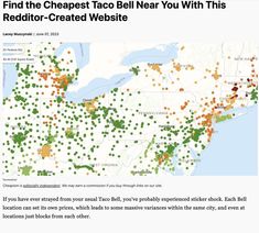 If you have ever strayed from your usual Taco Bell, you've probably experienced sticker shock. Each Bell location can set its own prices, which leads to some massive variances within the same city, and even at locations just blocks from each other. Create Website, Tacos, Map, Canning