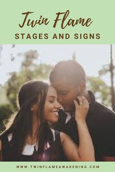 a man and woman standing next to each other with the words twin flame stages and signs