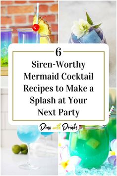 Collage of 4 mermaid cocktails. Mermaid Theme First Birthday, Mermaid Slumber Party, 27 Birthday Party, Mermaid And Pirate Party, Dinner Party Drinks, Prosecco Drinks, Mermaid And Pirate