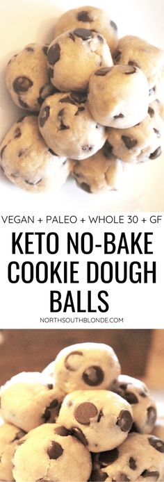 vegan and pale whole 30 - gf keto no - bake cookie dough balls