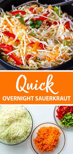 the ingredients for quick overnight sauerkraut are shown in bowls and on plates