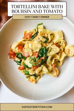 tortellini bake with boursin and tomato is an easy dinner recipe