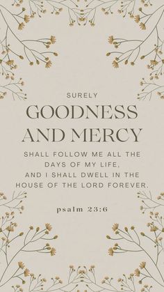 a card with the words, surely goodness and mercy