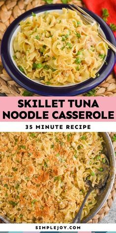 skillet tuna noodle casserole recipe is shown in three different pictures with text overlay