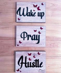 two wooden signs that say wake up, pray and austie with butterflies on them