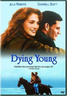 the dvd cover for dying young, starring julia roberts and sam lappeti scott