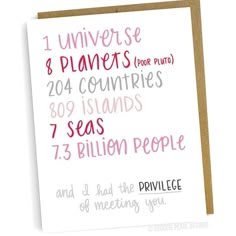 a greeting card with the words, i universale 8 planets 4 countries 7 seas 7 billion people