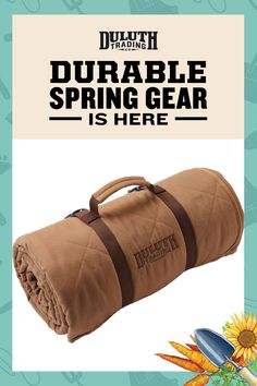 a brown blanket with the words, durable spring gear is here