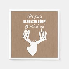 a brown and white card with the words happy buckin'birthday written on it