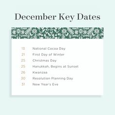 a green and white christmas card with the words december key dates on it, in front of