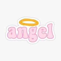 an angel sticker with the word angel in pink and orange on it's side