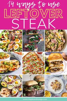 different images with the words 4 ways to use leftover steak