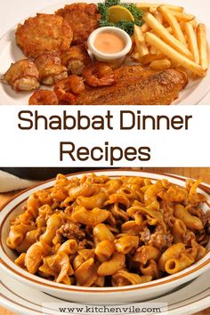 two plates with different types of food and the words shabat dinner recipes on them