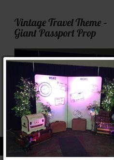 an advertisement for the vintage travel theme - giant passport prop