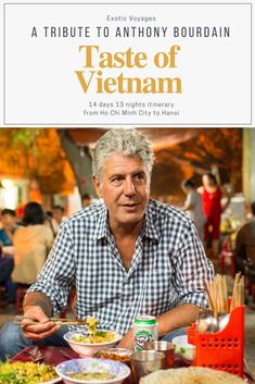 a man sitting at a table with food in front of him and the words taste of vietnam