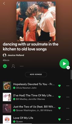 an iphone screen with the text dancing with our soulmate in the kitchen to old love songs