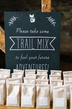 there is a sign that says please take some trail mix to fuel your future adventures