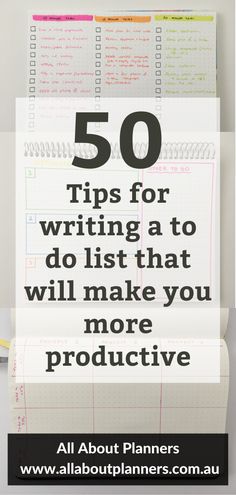 the top 50 tips for writing a to do list that will make you more productive