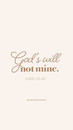 the words god's will not mine luke 22 22