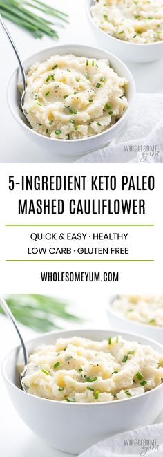 mashed cauliflower in white bowls with text overlay that reads 5 ingredient keto paleo mashed cauliflower