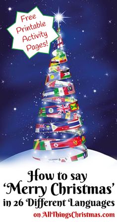 a christmas tree made out of flags with the words how to say merry christmas in 26 different languages