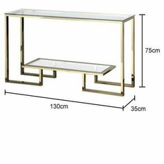 the golden metal and glass console table is shown with measurements