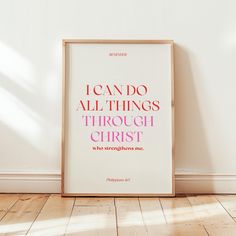 a framed poster with the words i can do all things through christ in pink and orange