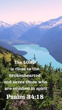 the bible verse about the lord is close to the brokenhearted and saves those who are crushed in spirit