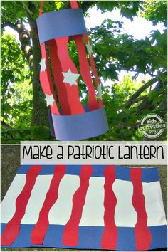 an american flag made out of paper with the words make a patriotic lantern