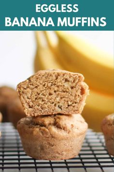 two banana muffins stacked on top of each other with the words, eggless banana muffins