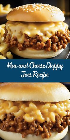 macaroni and cheese sloppy joes recipe on a bun with the words macaroni and cheese sloppy joe